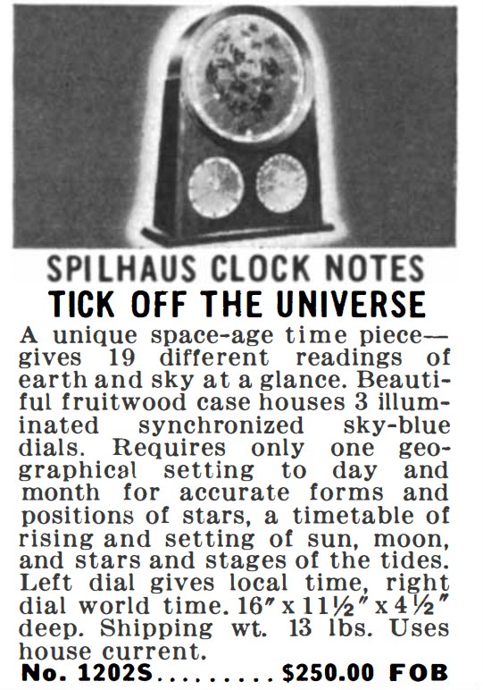 1960s magazine ad for a clock. Image shows one large dial surmounting two smaller ones and text reading "Spilhaus clock notes tick off the universe."